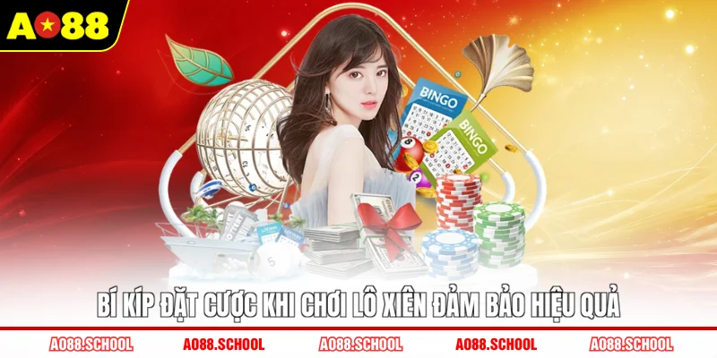 Bí kíp đặt cược khi chơi lô xiên đảm bảo hiệu quả